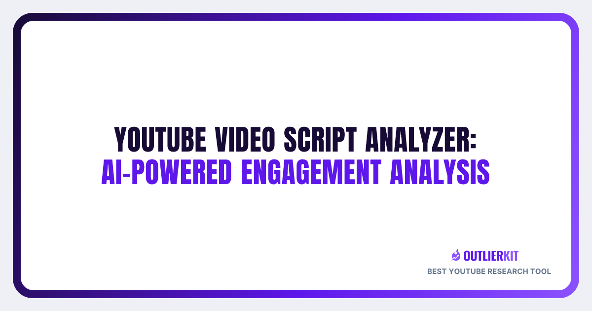 How to Analyze YouTube Videos | OutlierKit Help | OutlierKit Resources